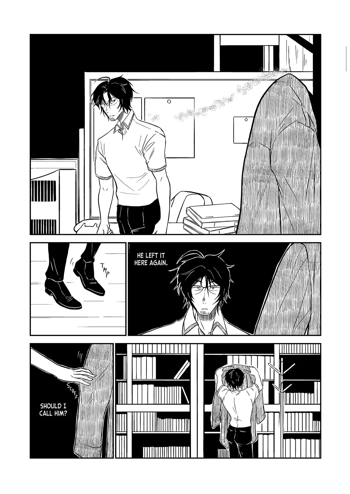 He looks across the room and spots Mashita&#x27;s coat hanging from the stand. He walks over to it, and picks it up. "He left it here again. Should I call him?"