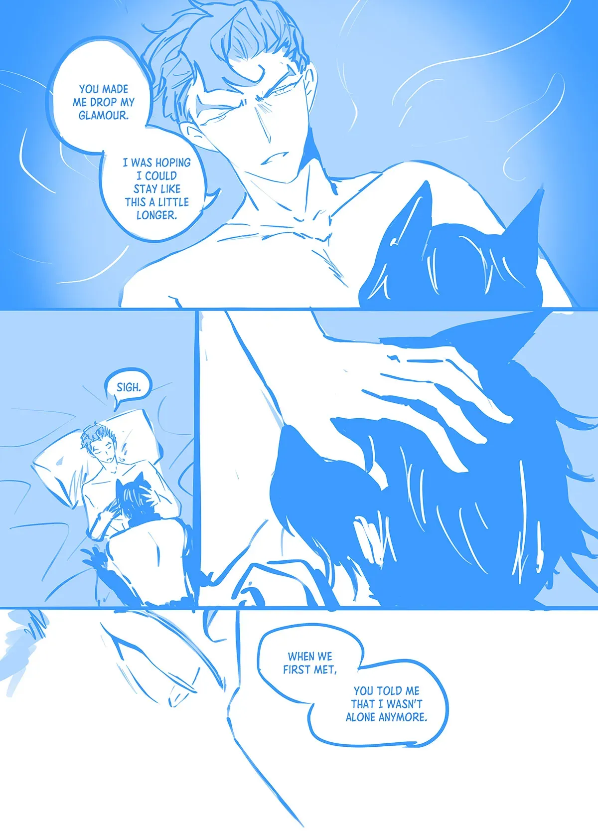 Comic page 14: Ainosuke has dropped his glamour after being surprised by the headbutt. He pets Tadashi&#x27;s head. Tadashi doesn&#x27;t move as if knocked out. "You made me drop my glamour. I was hoping I could stay like this a little longer. Sigh." Ainosuke continues, "When we first met, you told me I wasn&#x27;t alone anymore."